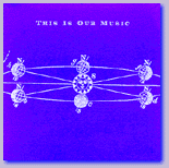 [image: Galaxie 500 CD box set, This Is Our Music front cover]